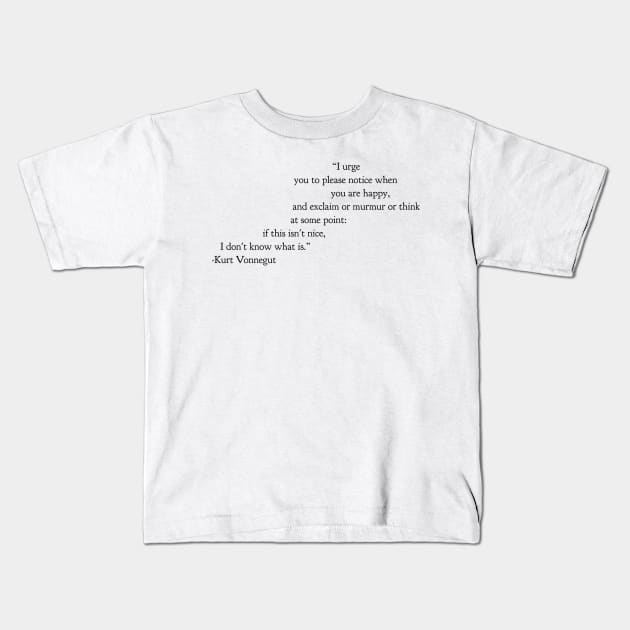 Please Notice When You Are Happy Kids T-Shirt by cipollakate